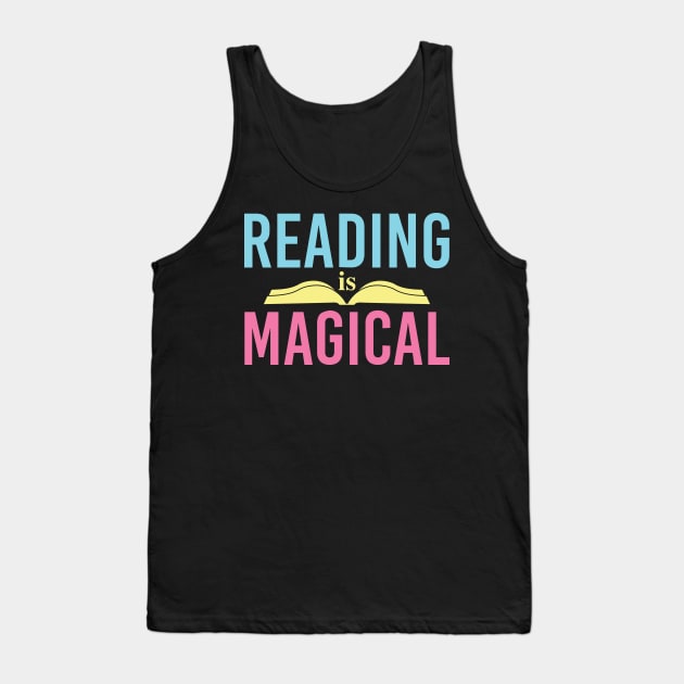 Reading is Magical Cute Reader Librarian Bookworm Gifts 2024 Tank Top by sarcasmandadulting